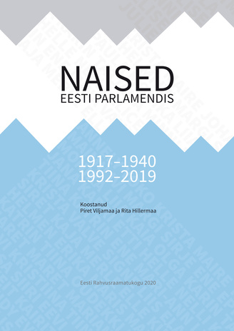 Naised Eesti parlamendis 1917-1940, 1992-2019