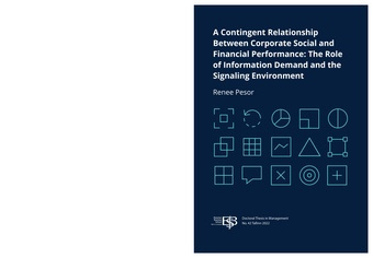 A contingent relationship between corporate social and financial performance: the role of information demand and the signaling environment : thesis for the degree of doctor of philosophy 