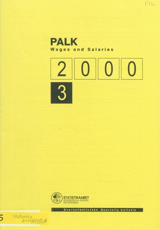 Palk : kvartalibülletään = Wages and salaries : quarterly bulletin ; 3 2000