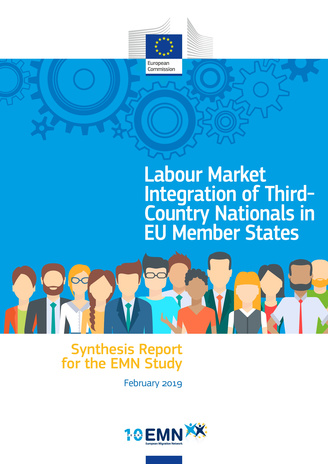 Labour market integration of third-country nationals in EU member states : synthesis report for the EMN study : february 2019 
