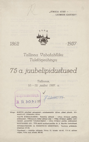 Tallinna Vabatahtliku Tuletõrjeühingu 75 a. juubelipidustused : Tallinnas, 10.-12. juulini 1937. a.