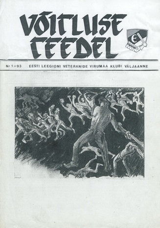Võitluse Teedel : Eesti Leegioni Virumaa Klubi väljaande jätkamine ; 1 1993