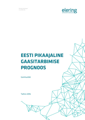 Eesti pikaajaline gaasitarbimise prognoos : uurimustöö 