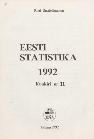 Eesti Statistika Kuukiri = Monthly Bulletin of Estonian Statistics ; 11 1992-12-21