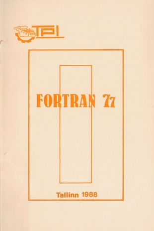 FORTRAN 77 : metoodiline juhend 