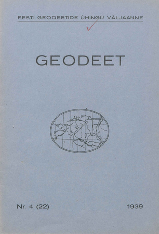 Geodeet : maamõõte ja kultuurtehnika ajakiri ; 4(22) 1939-10