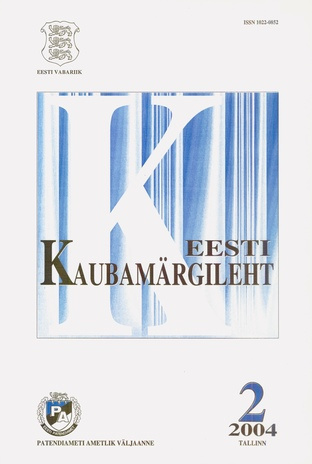 Eesti Kaubamärgileht ; 2 2004-02
