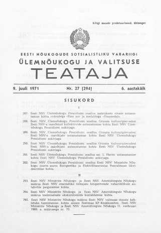 Eesti Nõukogude Sotsialistliku Vabariigi Ülemnõukogu ja Valitsuse Teataja ; 27 (294) 1971-07-09