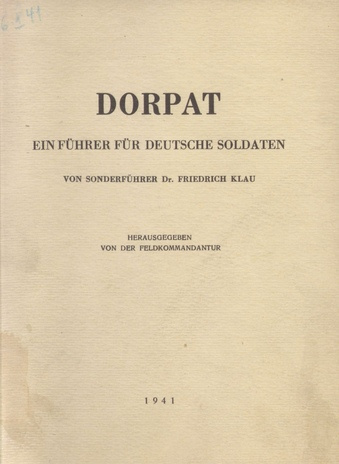 Dorpat : ein Führer für deutsche Soldaten 