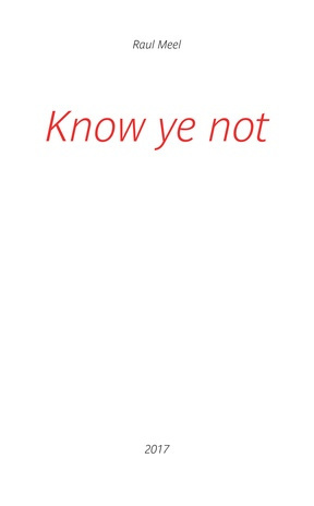 Know ye not 