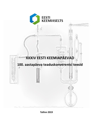 XXXIV Eesti Keemiapäevad : 100. aastapäeva teaduskonverentsi teesid 