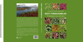 Eesti turbasamblad = The Sphagnum mosses of Estonia 