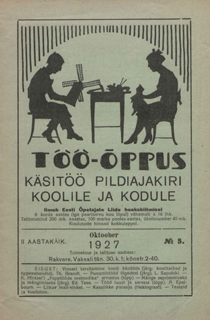 Töö-õppus : käsitöö pildiajakiri koolile ja kodule ; 5 1927-10