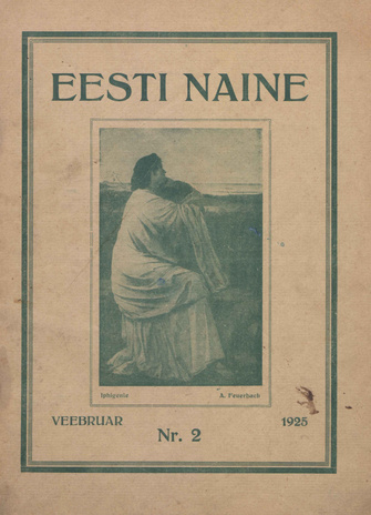 Eesti Naine : naiste ja kodude ajakiri ; 2 (10) 1925-02