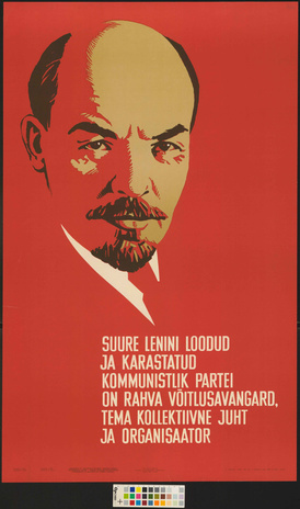 Suure Lenini loodud ja karastatud kommunistlik partei