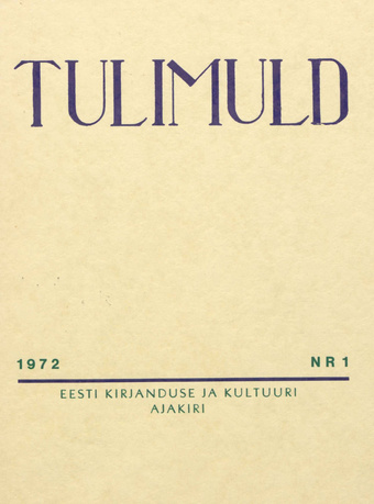 Tulimuld : Eesti kirjanduse ja kultuuri ajakiri ; 1 1972-03
