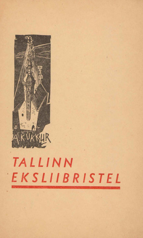 Tallinn eksliibristel : näituse kataloog : 21. IX - 03. X 1963 