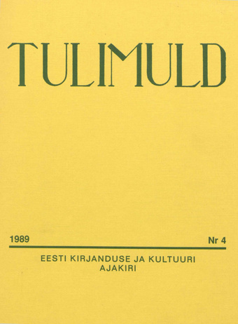 Tulimuld : Eesti kirjanduse ja kultuuri ajakiri ; 4 1989-11