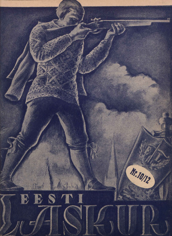 Eesti Laskur : Eesti Laskurliidu häälekandja ; 10-12 1932-12-15