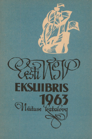 Eesti NSV eksliibris 1963 : näituse kataloog 