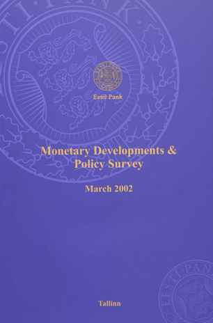 Monetary developments & policy survey ; 2002-03