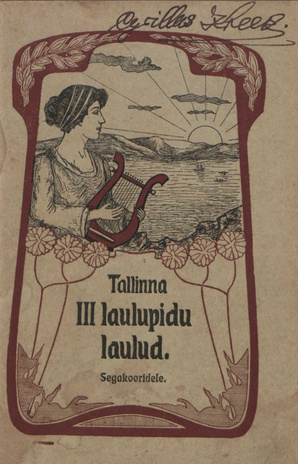 Tallinna III laulupidu laulud : segakooridele