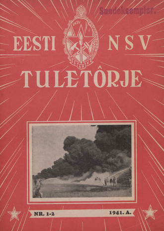 Eesti NSV Tuletõrje : tuletõrje kuukiri ; 1-2 1941