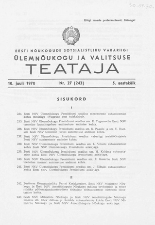 Eesti Nõukogude Sotsialistliku Vabariigi Ülemnõukogu ja Valitsuse Teataja ; 27 (242) 1970-07-10
