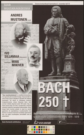 Bach 250 : Andres Mustonen, Ivo Sillamaa, Mikk Mikiver 