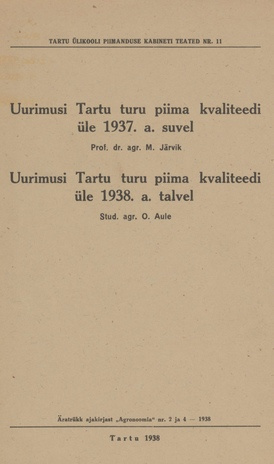 Uurimusi Tartu turu piima kvaliteedi üle 1937. a. suvel