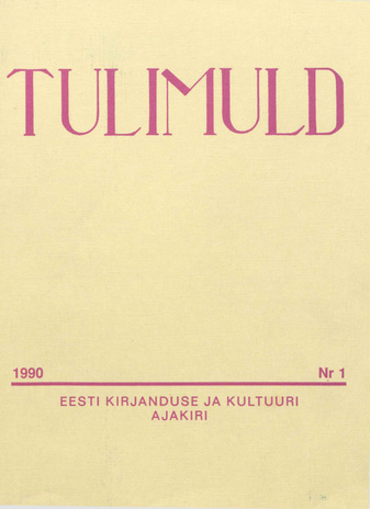 Tulimuld : Eesti kirjanduse ja kultuuri ajakiri ; 2 1990-05