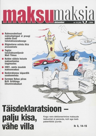 Maksumaksja : Eesti Maksumaksjate Liidu ajakiri ; 12 (34) 2000-12