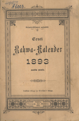 Eesti Rahwa Kalender ehk Täht-raamat 1893 aasta pääle ; 1892