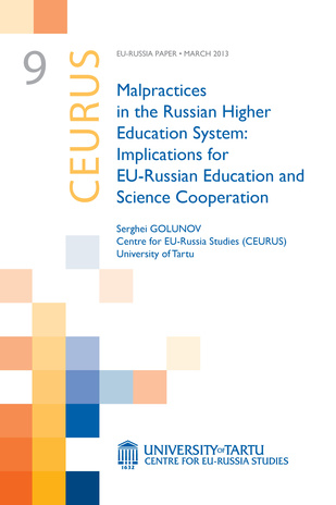 Malpractices in the Russian higher education system : implications for EU-Russian education and science cooperation