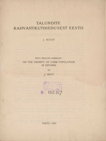 Talundite rahvastikutihedusest Eestis : with English summary: On the density of farm population in Estonia
