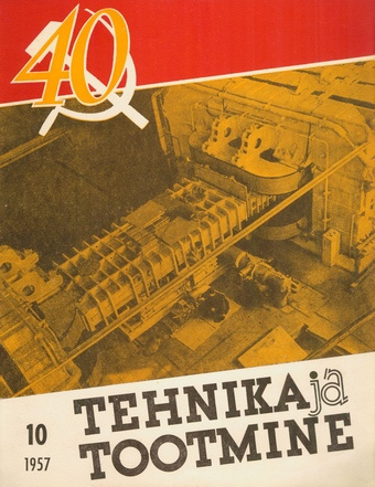Tehnika ja Tootmine ; 10 1957-10