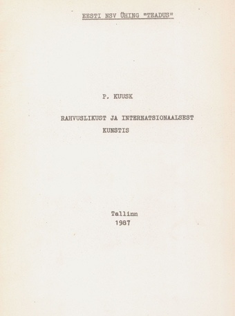 Rahvuslikust ja internatsionaalsest kunstis (Abiks lektorile / Eesti NSV Ühing "Teadus" ; 1987)