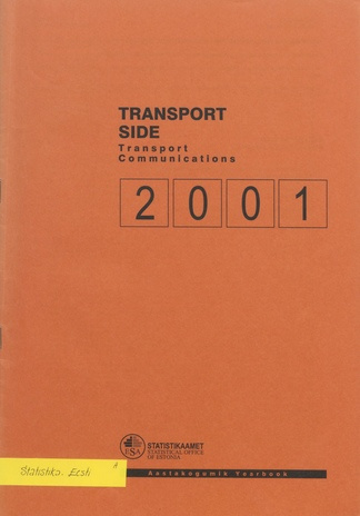 Transport. Side : aastakogumik = Transport. Communications : yearbook ; 2001