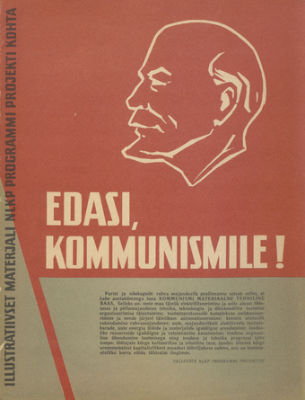 Edasi kommunismile! : illustratiivset materjali NLKP programmi projekti kohta 