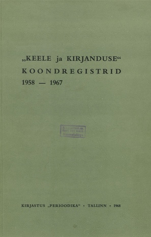"Keele ja Kirjanduse" koondregistrid 1958-1967 