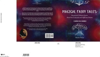 Magical fairy tales : educational children's stories about how to succeed and fulfill your dreams : 3 books in 1 bundle 