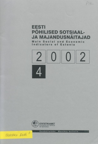 Eesti põhilised sotsiaal- ja majandusnäitajad = Main social and economic indicators of Estonia ; 4 2002-05