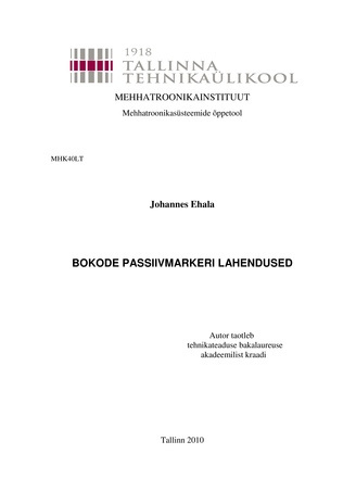 Bokode passiivmarkeri lahendused : bakalaureusetöö (Eesti üliõpilaste teadustööde riiklik konkurss ; 2010)