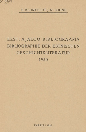 Eesti ajaloo bibliograafia = Bibliographie der estnischen Geschichtsliteratur : 1930
