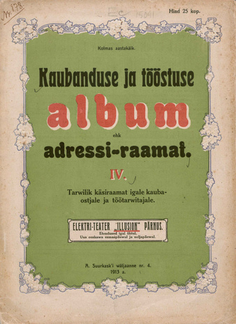 Kaubanduse- ja tööstuse album ehk adressi-raamat ; 4 1913