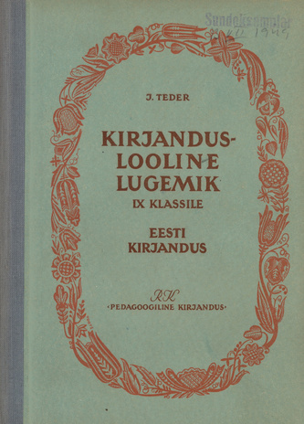 Kirjanduslooline lugemik IX klassile : eesti kirjandus