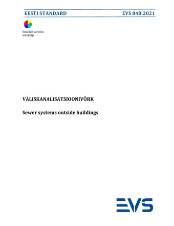 EVS 848:2021 Väliskanalisatsioonivõrk = Sewer system inside buildings 