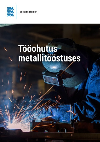 Tööohutus metallitööstuses 