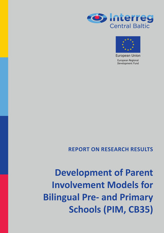 Development of parent involvement models for bilingual pre- and primary schools (PIM, CB35) : report on research results 