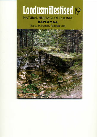 Raplamaa : Rapla, Märjamaa, Raikküla vald. Loometsade riik 